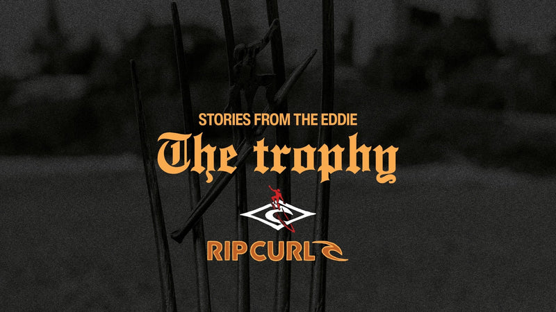 Stories From The Eddie: The Trophy