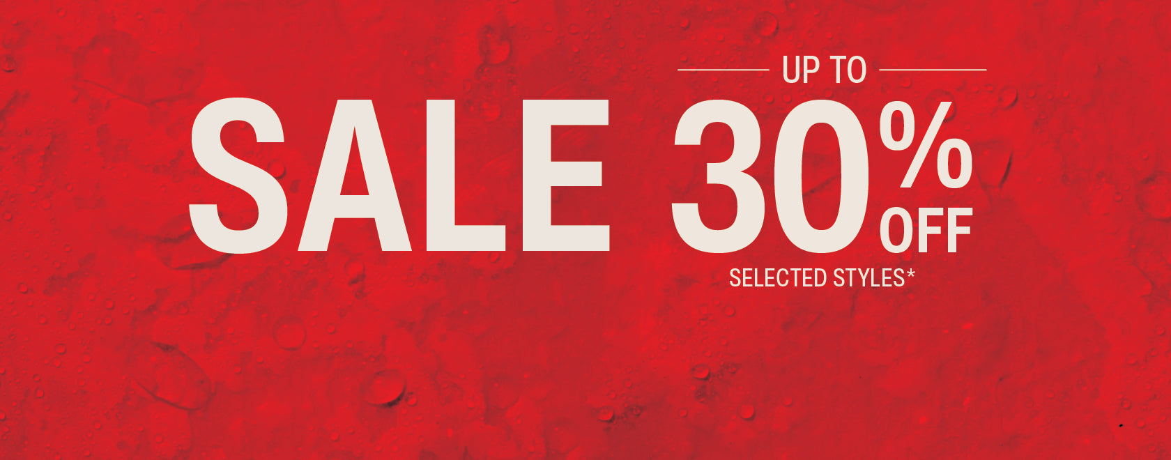 Red sale banner with 'Up to 30% off selected styles' text on a red background