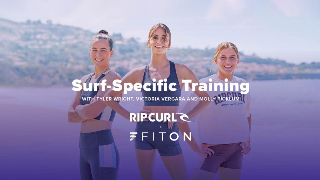 Rip Curl x FitOn: Get Fit (Or Fitter) For Surfing With These Pro-Surfer Workouts