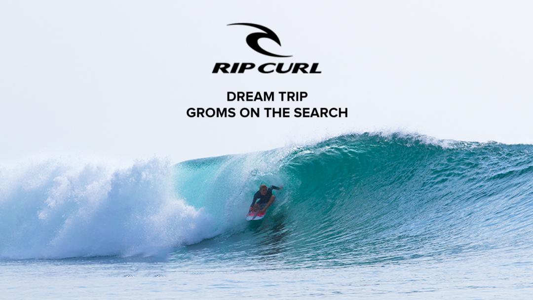 Dream Trip: Groms On The Search