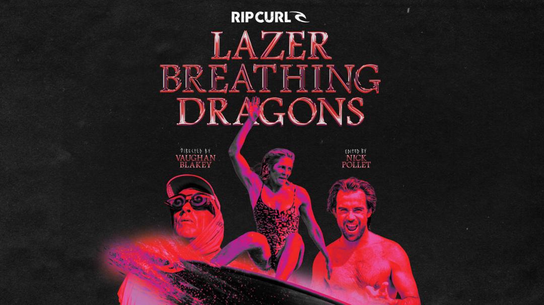 Stephanie Gilmore Returns to The Search in Lazer Breathing Dragons