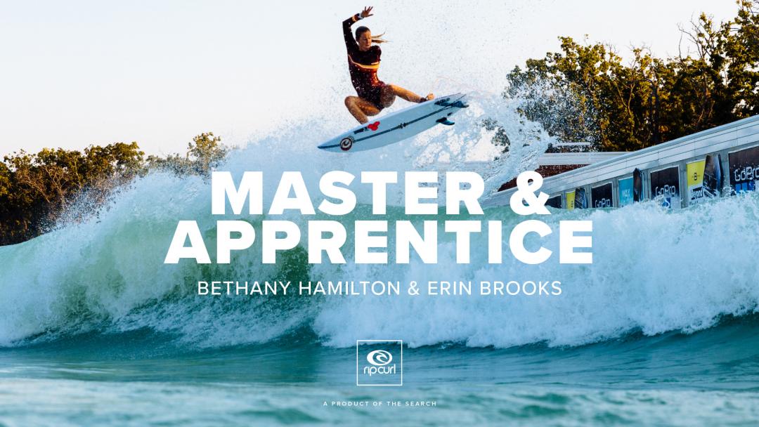 'Master & Apprentice’ Starring Bethany Hamilton And Erin Brooks