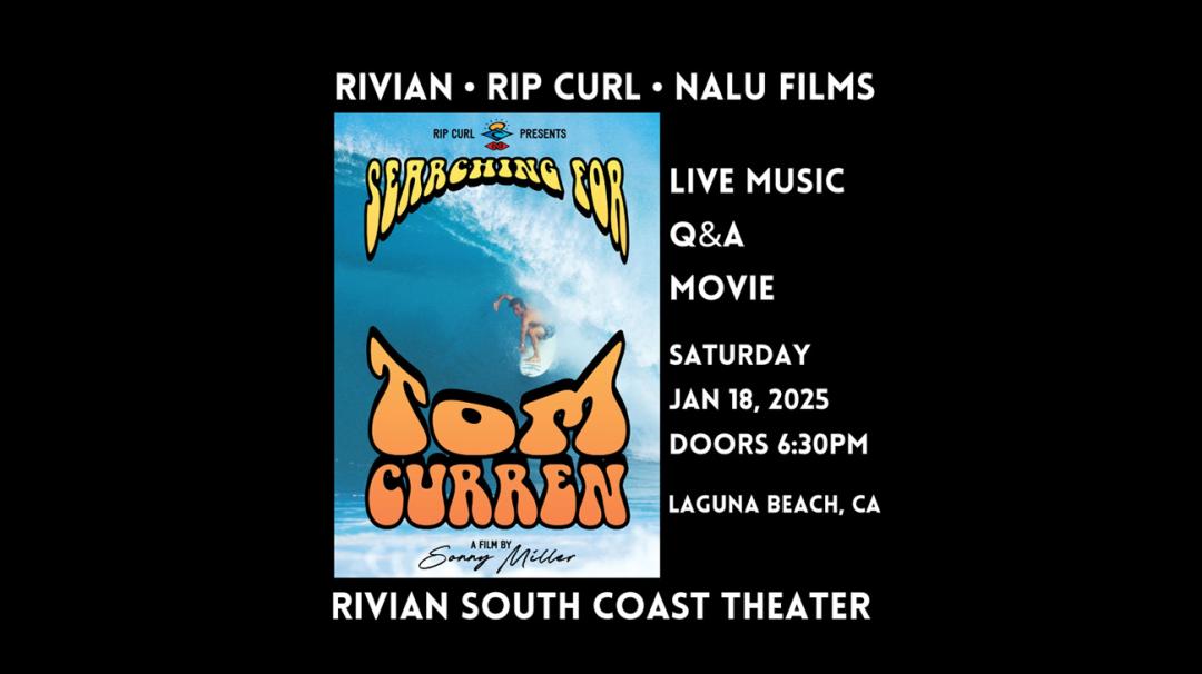 Rivian Presents: Searching for Tom Curren