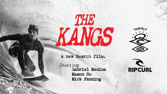 The Kangs: A New Search Film Starring Mick Fanning, Gabriel Medina and Mason Ho